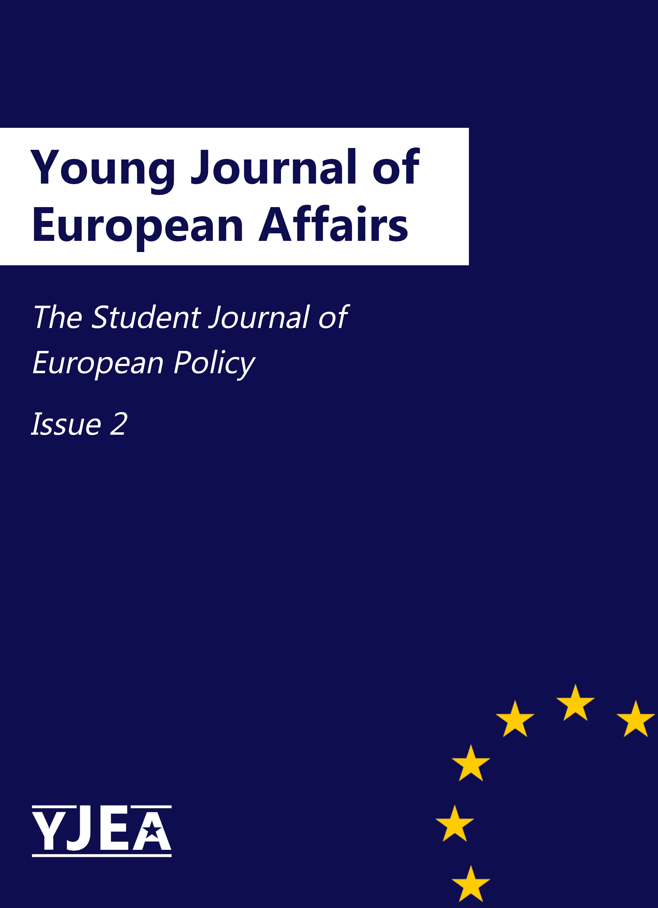 					Ansehen Bd. 2 (2022): Young Journal of European Affairs (YJEA) - Issue 2
				